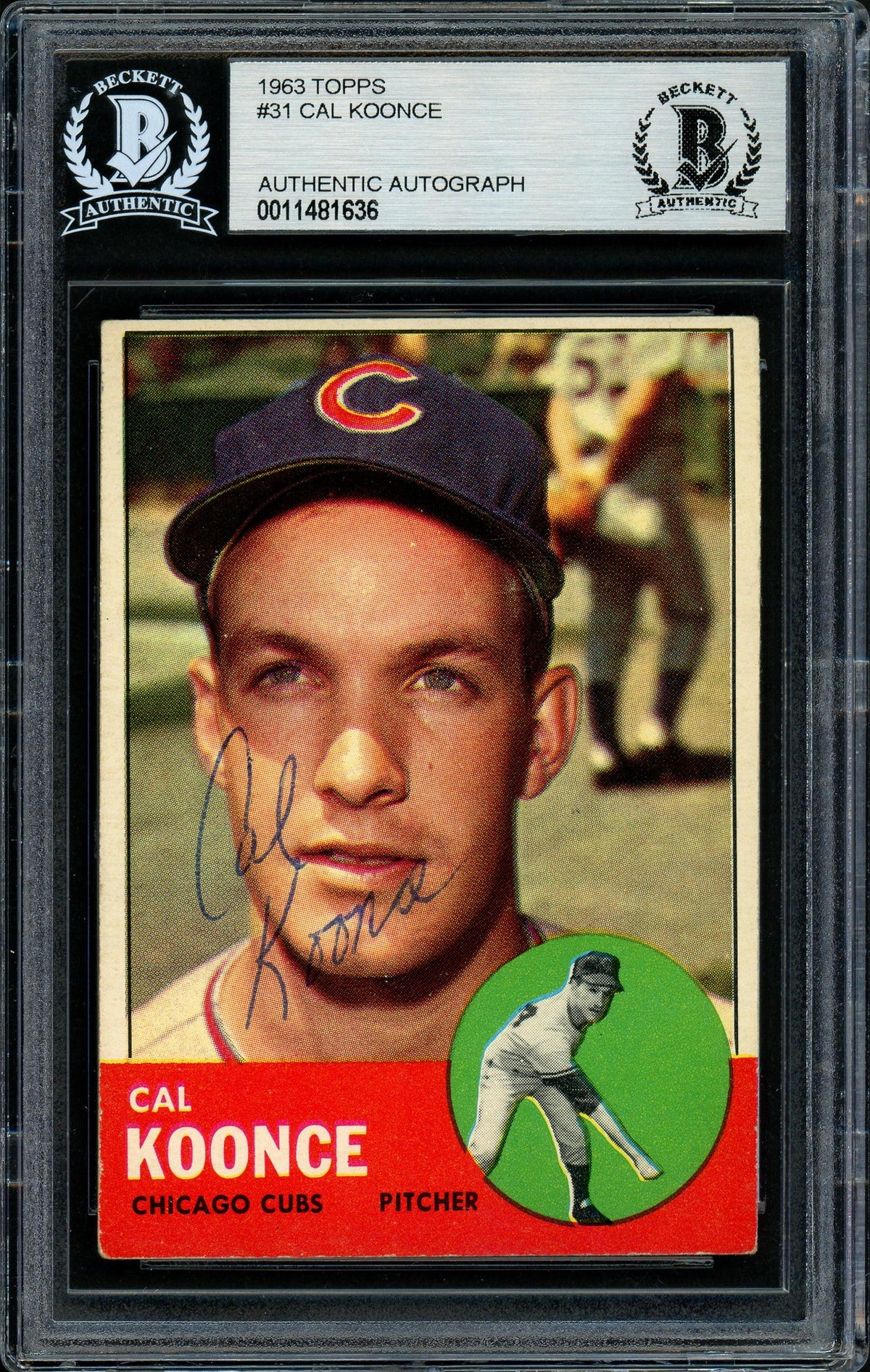 Cal Koonce Autographed 1963 Topps Rookie Card #31 Chicago Cubs Beckett BAS #11481636